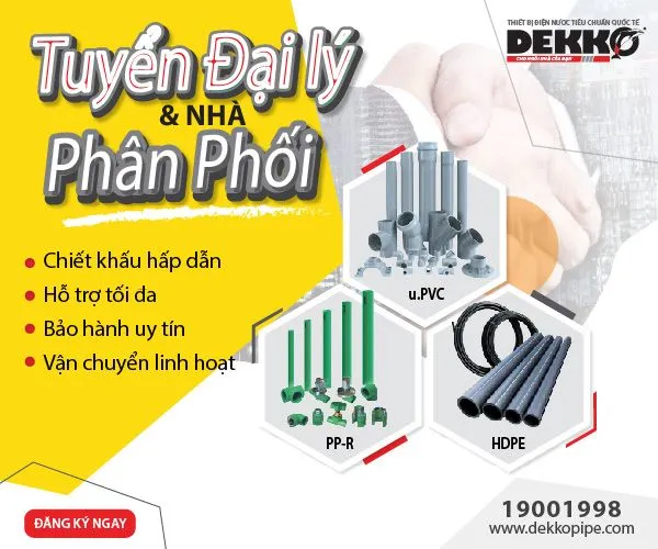 DEKKO tuyển nhà phân phối, đại lý vật tư ngành ống nước trên toàn quốc.