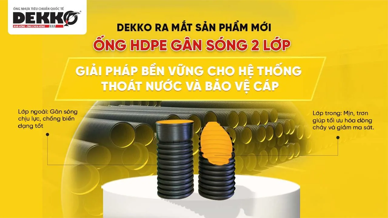 Ống HDPE gân sóng 2 lớp DEKKO cho hệ thống thoát nước